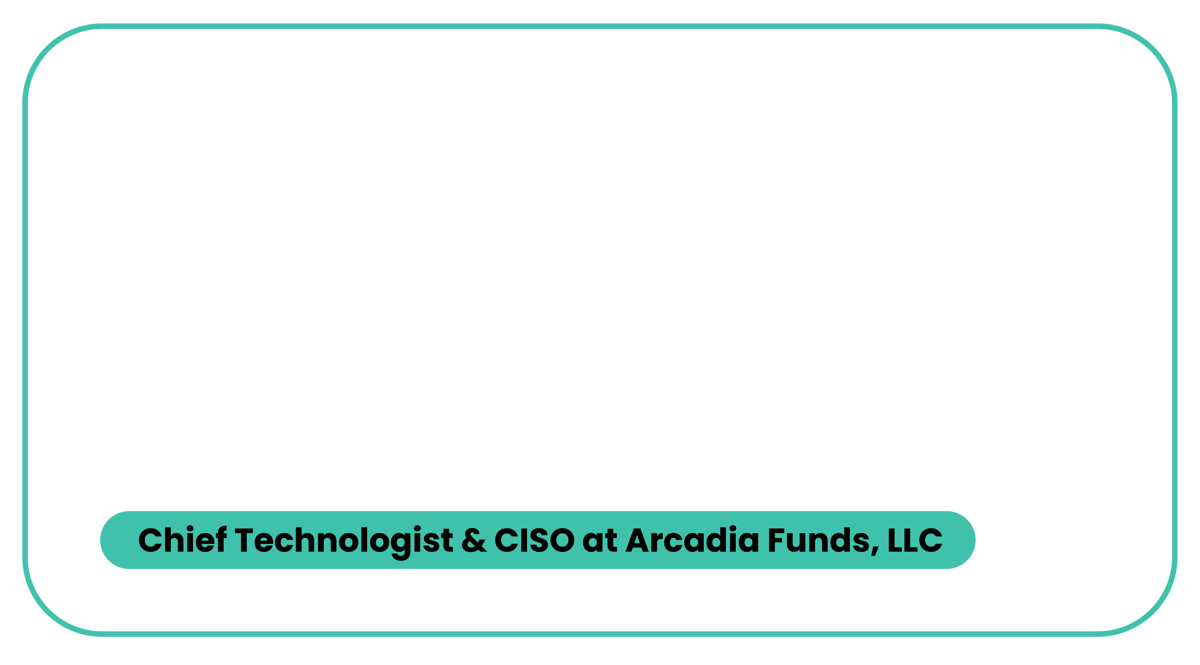 CISO - Arcadia